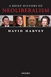 (A Brief History of Neoliberalism) By Harvey, David (Author) Paperback on (03 , 2007)