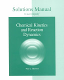Chemical Kinetics and Reactions Dynamics (Solutions Manual)